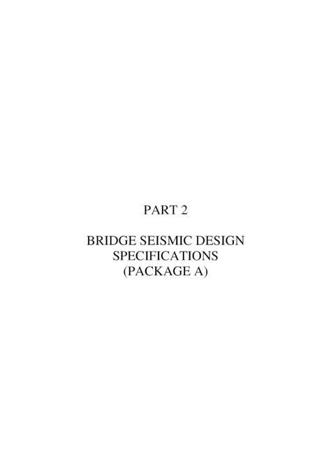 PART 2 BRIDGE SEISMIC DESIGN SPECIFICATIONS (PACKAGE A).